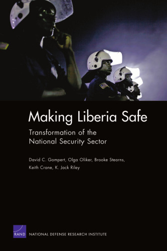 ﻿ایمن سازی لیبریا: تحول در بخش امنیت ملی