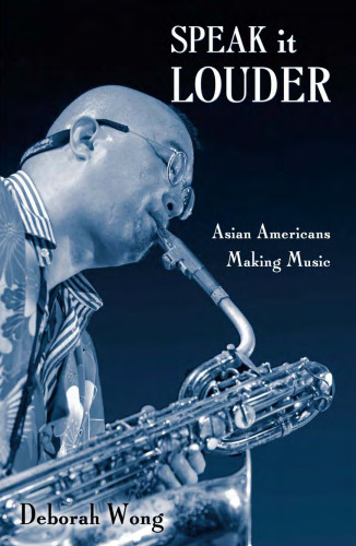 ﻿بلندتر صحبت کنید: آمریکایی های آسیایی در حال ساخت موسیقی