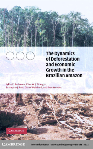 ﻿پویایی جنگل زدایی و رشد اقتصادی در آمازون برزیل