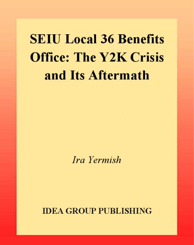 ﻿دفتر مزایای محلی Seiu 36: بحران Y2k و پیامدهای آن