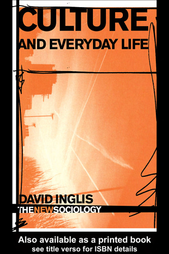 ﻿فرهنگ و زندگی روزمره (جامعه شناسی جدید)