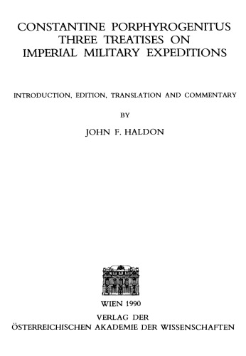 ﻿سه رساله در مورد لشکرکشی های نظامی امپراتوری (Corpus fontium historiae Byzantinae 28)