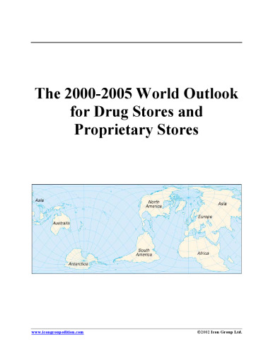 ﻿چشم انداز جهانی 2000-2005 برای داروخانه ها و فروشگاه های اختصاصی (مجموعه برنامه ریزی استراتژیک)