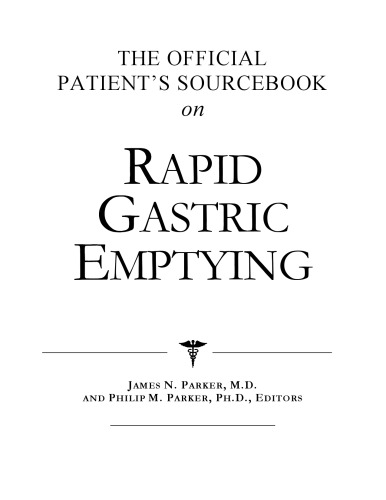 ﻿کتاب منبع رسمی بیمار در مورد تخلیه سریع معده: فهرستی اصلاح شده و به روز شده برای عصر اینترنت