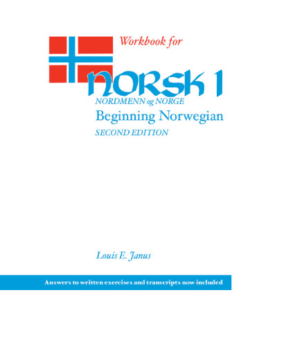 ﻿کتاب کار برای Norsk, Nordmenn og Norge 1: Beginning Norwegian