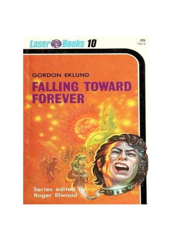 ﻿سقوط به سوی همیشه (کتاب های لیزری، شماره 10)