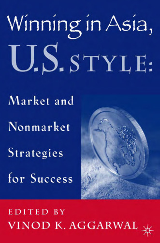 ﻿برنده شدن در آسیا، سبک ایالات متحده: استراتژی های بازاری و غیر بازاری برای موفقیت