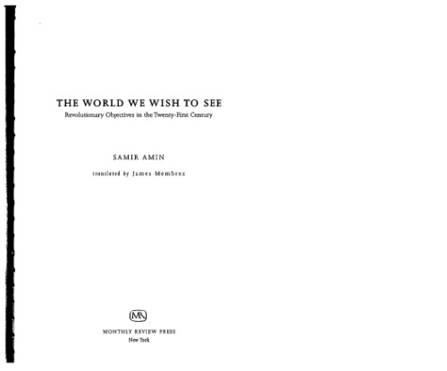﻿جهانی که ما می خواهیم ببینیم: اهداف انقلابی در قرن بیست و یکم