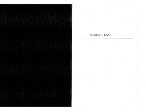 ﻿استیل تاون، اتحاد جماهیر شوروی: جامعه شوروی در عصر گورباچف