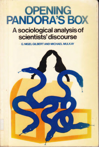 ﻿گشودن جعبه پاندورا: تحلیلی جامعه شناختی از گفتمان دانشمندان