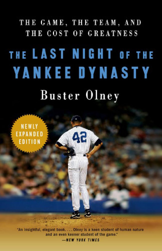 ﻿The Last Night of the Yankee Dynasty نسخه جدید: بازی، تیم و هزینه عظمت