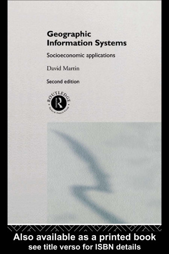 ﻿سیستم های اطلاعات جغرافیایی: کاربردهای اجتماعی و اقتصادی