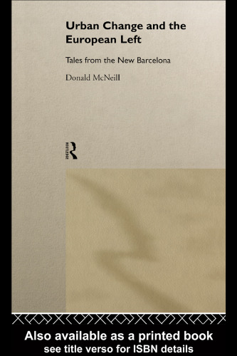 ﻿تغییر شهری و چپ اروپایی: داستان هایی از بارسلونای جدید