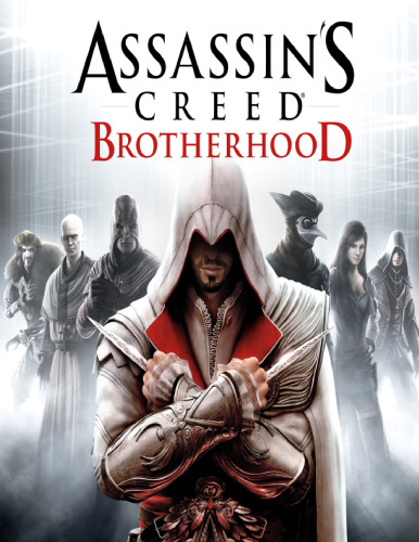 ﻿Assassin's Creed: Brotherhood: The Complete Official Guide