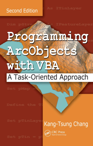 ﻿برنامه نویسی ArcObjects با VBA: A Task-Oriented Approach، ویرایش دوم