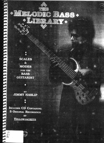 ﻿کتابخانه ملودیک باس - مقیاس‌ها و حالت‌ها برای نوازنده گیتار باس