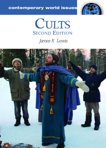 ﻿Cults: A Reference Handbook، ویرایش دوم (مسائل جهان معاصر)