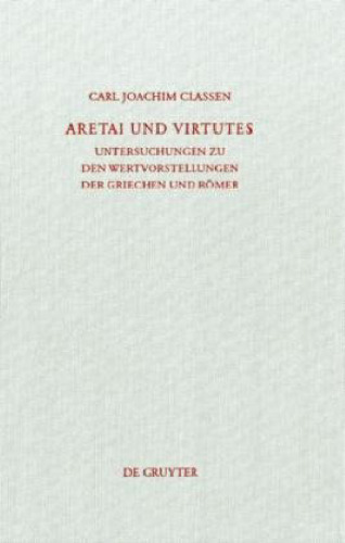 ﻿آرتای و فضیلت ها: مطالعاتی درباره ارزش های یونانیان و رومی ها