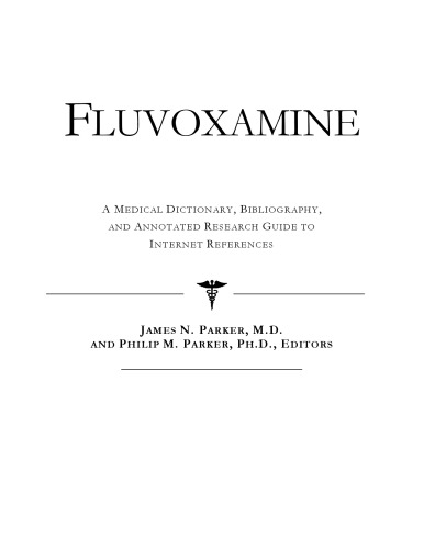﻿فلووکسامین - فرهنگ لغت پزشکی، کتابشناسی، و راهنمای تحقیق مشروح برای مراجع اینترنتی
