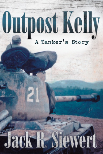 ﻿Outpost Kelly: A Tanker Story