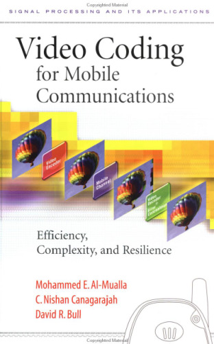 ﻿کدگذاری ویدیویی برای ارتباطات موبایل: کارایی، پیچیدگی و انعطاف پذیری