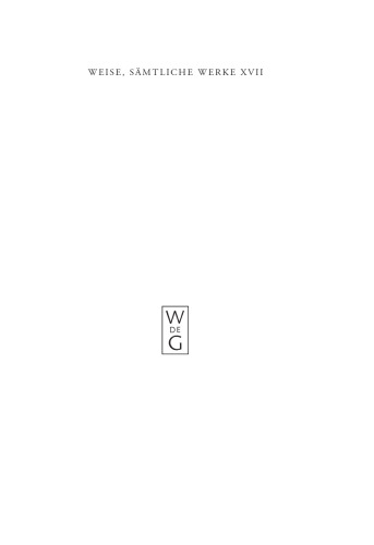 ﻿آثار کامل: جلد 17: رمان های اول: سه بدترین آرک فول. سه خرابکار اصلی (نسخه های ادبیات آلمانی از قرن 15 تا 18)