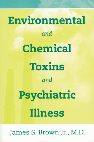﻿سموم زیست محیطی و شیمیایی و بیماری های روانی