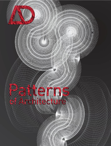 ﻿The Patterns of Architecture (طراحی معماری جلد 79 شماره 6 نوامبر 2009)