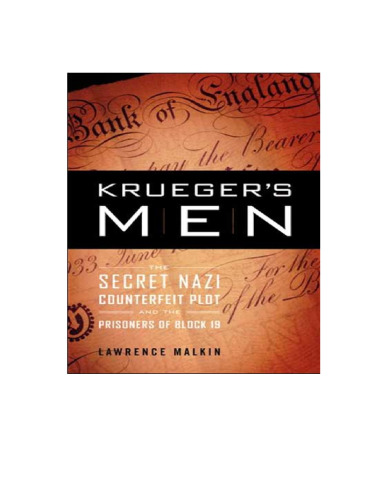 ﻿مردان کروگر: توطئه مخفی نازی تقلبی و زندانیان بلوک 19