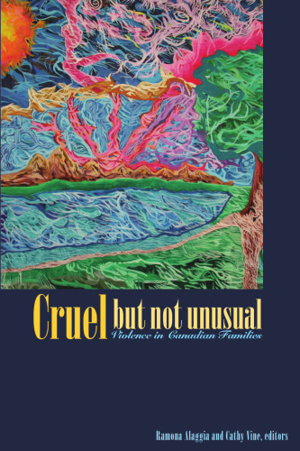 ﻿ظالمانه اما غیرمعمول: خشونت در خانواده های کانادایی