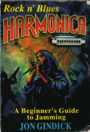 ﻿Rock N' Blues Harmonica: راهنمای مبتدیان برای پارازیت
