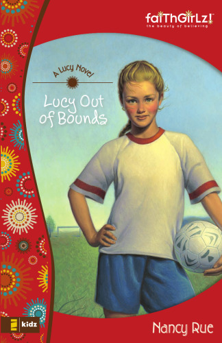 ﻿لوسی خارج از محدوده (Faithgirlz! رمان لوسی)