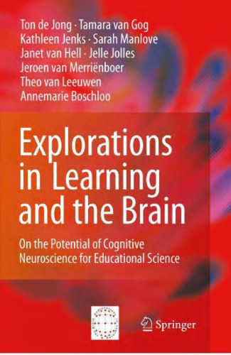 ﻿کاوش در یادگیری و مغز: در مورد پتانسیل علوم اعصاب شناختی برای علوم تربیتی