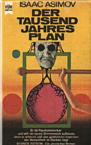 ﻿سه گانه بنیاد. جلد 1. برنامه هزار ساله