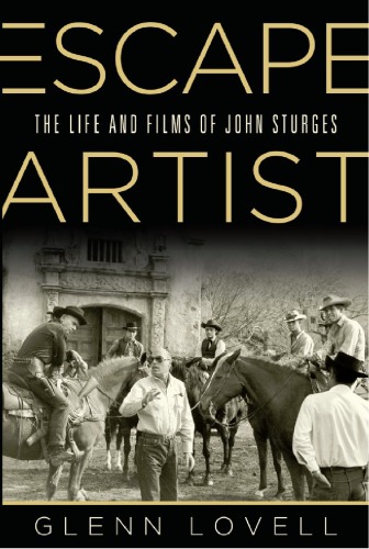 ﻿Escape Artist: The Life and Films of John Sturges (مطالعات ویسکانسین در فیلم)