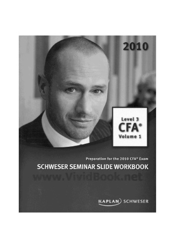 ﻿CFA سطح 3، کتاب کار اسلاید سمینار شوسر، جلد 1، 2010