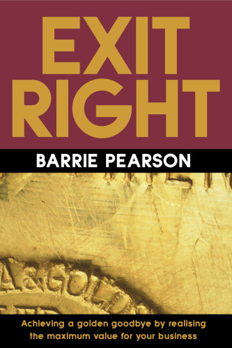 ﻿خروج از راست: دستیابی به یک خداحافظی طلایی با درک حداکثر ارزش برای تجارت شما