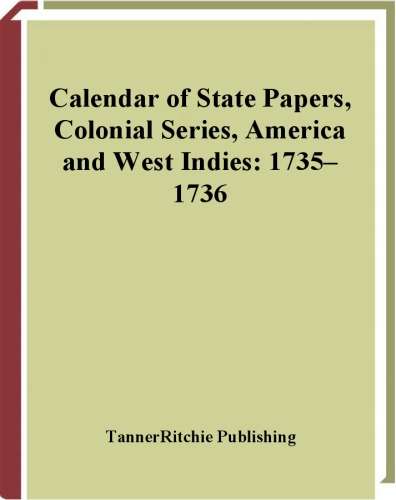 ﻿تقویم مقالات دولتی، سری استعماری، آمریکا و هند غربی: 1735-1736