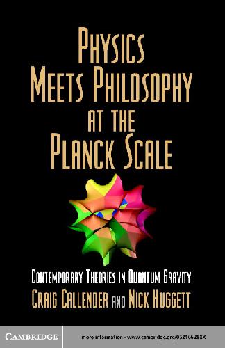 فیزیک با فلسفه در مقیاس پلانک ملاقات می کند: نظریه های معاصر در گرانش کوانتومی