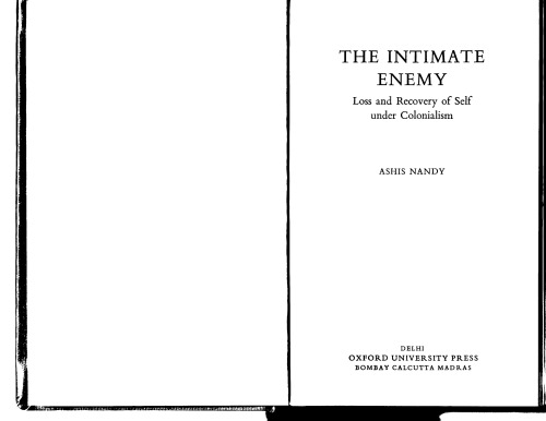 ﻿دشمن صمیمی: از دست دادن و بازیابی خود در دوران استعمار