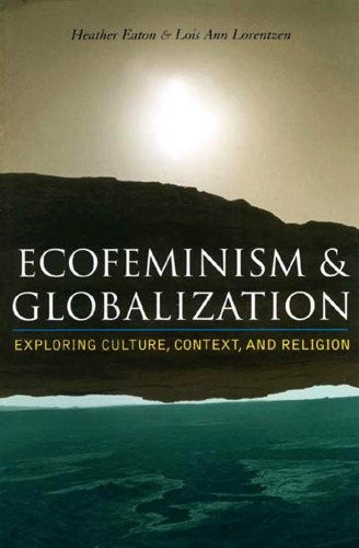 ﻿اکوفمینیسم و ​​جهانی شدن: کاوش در فرهنگ، زمینه و دین
