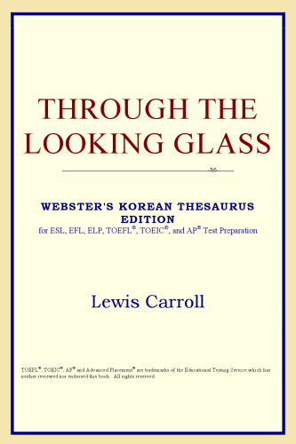 ﻿Through the Looking Glass (نسخه اصطلاح نامه کره ای وبستر)