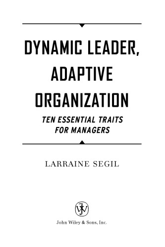 ﻿سازمان تطبیقی ​​رهبر پویا: ده ویژگی ضروری برای مدیران