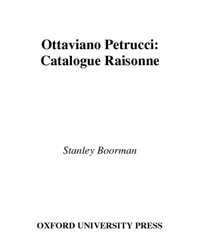 ﻿Ottaviano Petrucci: A Catalog Raisonne