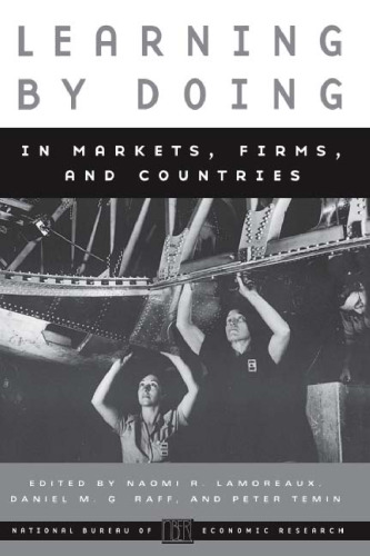 ﻿یادگیری با انجام در بازارها ، بنگاه ها و کشورها (گزارش کنفرانس دفتر ملی تحقیقات اقتصادی)
