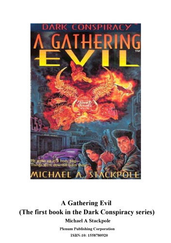 ﻿A Gathering Evil (Fiddleback 01 - Dark Conspiracy)