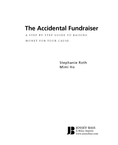 ﻿جمع آوری کمک های مالی تصادفی: راهنمای گام به گام برای جمع آوری پول برای هدف شما (مطبوعات شاردون کیم کلین)