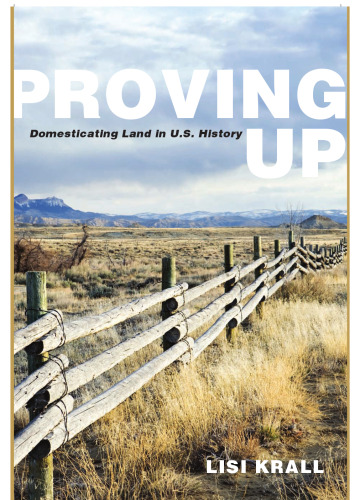 ﻿اثبات: اهلی کردن زمین در تاریخ ایالات متحده