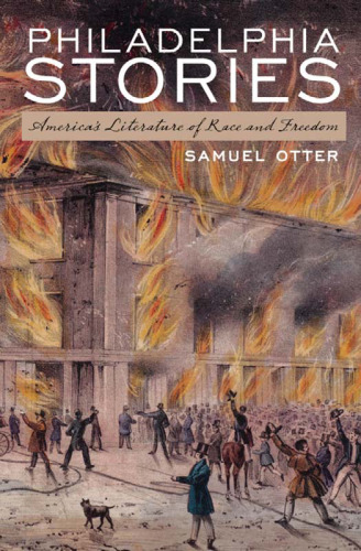 ﻿داستان های فیلادلفیا: ادبیات نژاد و آزادی آمریکا