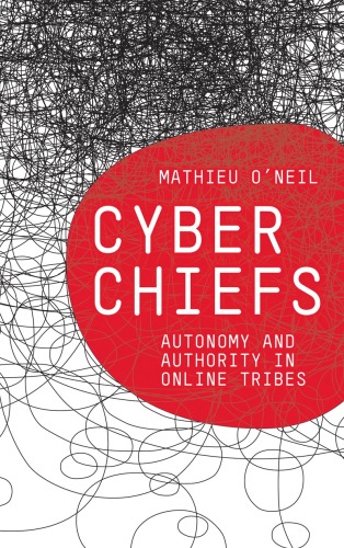 ﻿Cyberchiefs: خودمختاری و اقتدار در قبایل آنلاین